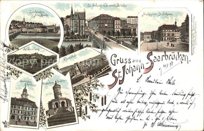 St Johann Saarbruecken Alte und Neue Bruecke Marktplatz Spichererberg Ehrenthal