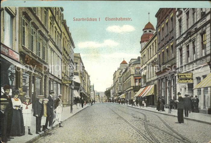 SAARBRueCKEN Saarland Eisenbahnstrasse