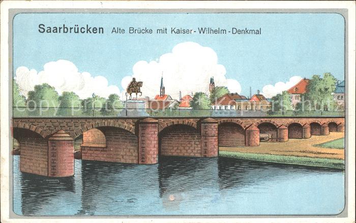 SAARBRueCKEN Saarland Alte Bruecke mit Kaiser Wilhelm Denkmal Illustration