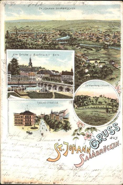 St Johann Saarbruecken Totalansicht Alte Bruecke Spichernberg Reichsstrasse