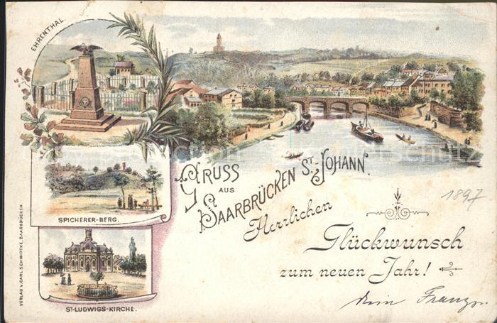 St Johann Saarbruecken Saarpartie Bruecke Ehrenthal Denkmal Spicherer Berg St Lu