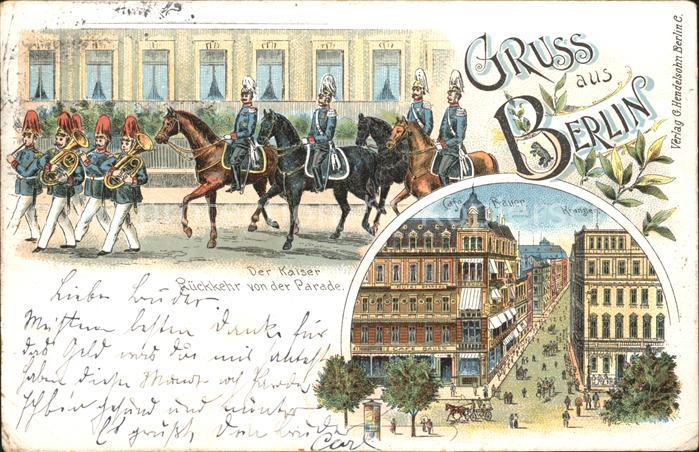 BERLIN  CITY Kaiser Rueckkehr von der Parade Cafe Bauer Kranzler Reichspost