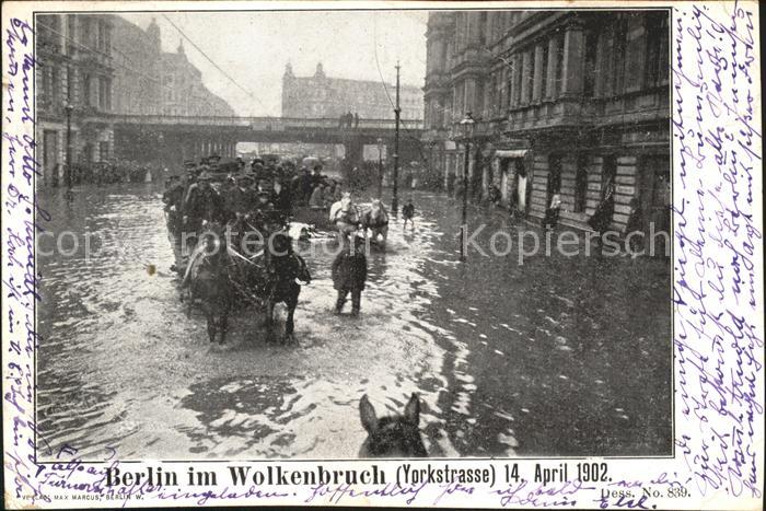 BERLIN  CITY Yorkstrasse im Wolkenbruch ueberschwemmung April 1902