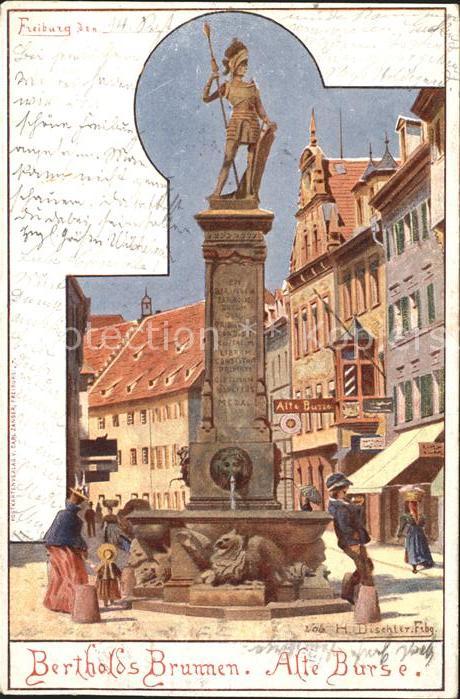 Freiburg Breisgau Bertholds Brunnen Alte Burse Kuenstlerkarte Dischler