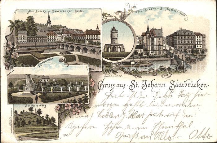 St Johann Saarbruecken Alte und Neue Bruecke Winterberg Denkmal Ehrenthal Spiche