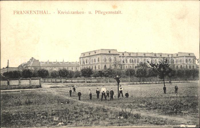 Frankenthal Pfalz Kreiskrankenanstalt Pflegeanstalt