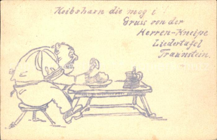 Traunstein Oberbayern Herrenkneipe Liedertafel Kalbshaxe Zeichnung Karikatur Koe