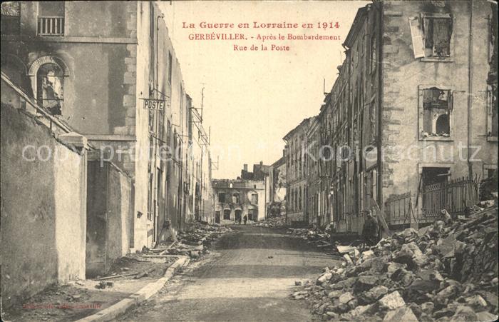 Gerbeviller la Martyre La Guerr en Lorraine Apres le Bombardement Rue de la Post