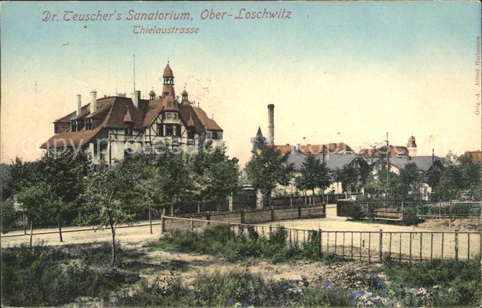 Ober Loschwitz Dr Teuschers Sanatorium Thielaustrasse