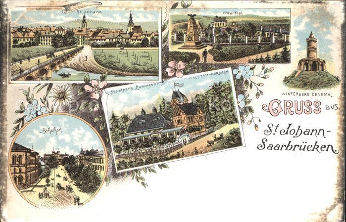 St Johann Saarbruecken Bruecke Ehrenthal Denkmal Winterberg Stadtpark Bahnhof