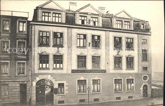 Strassburg Elsass Haus Landesverband der landw. Kreisvereine Elsass Lothringen
