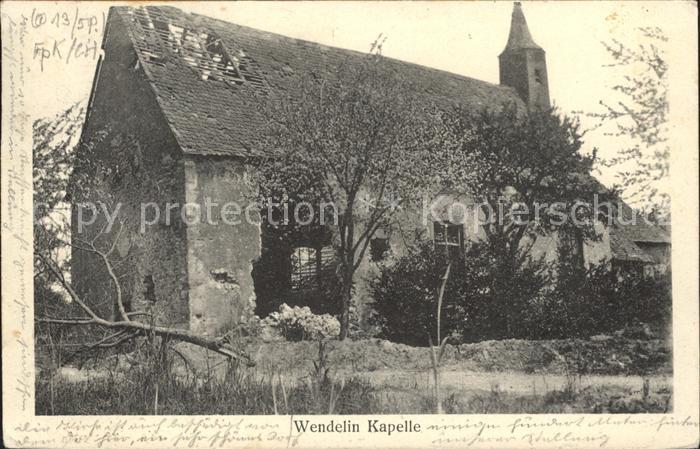 Muelhausen Elsass Wendelin Kapelle Zerstoerung 1. Weltkrieg Grande Guerre