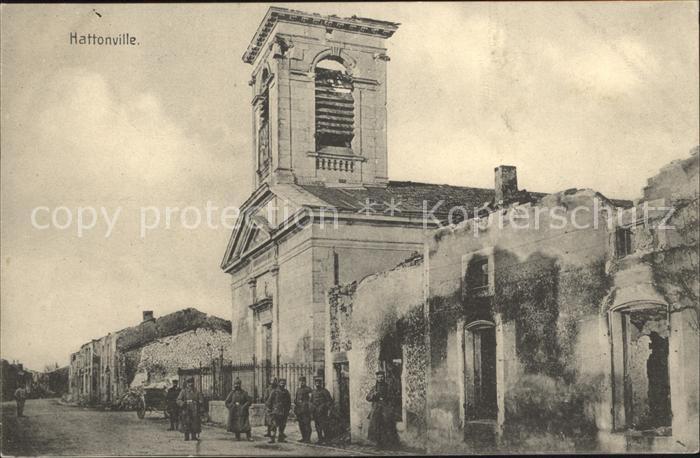 Hattonville Hattonchatel Ruines Grande Guerre Zerstoerung 1. Weltkrieg Soldaten