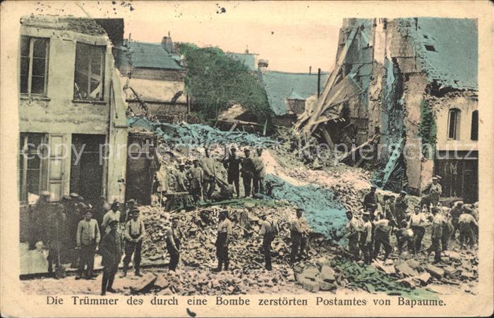 Bapaume Truemmer Postamt 1. Weltkrieg