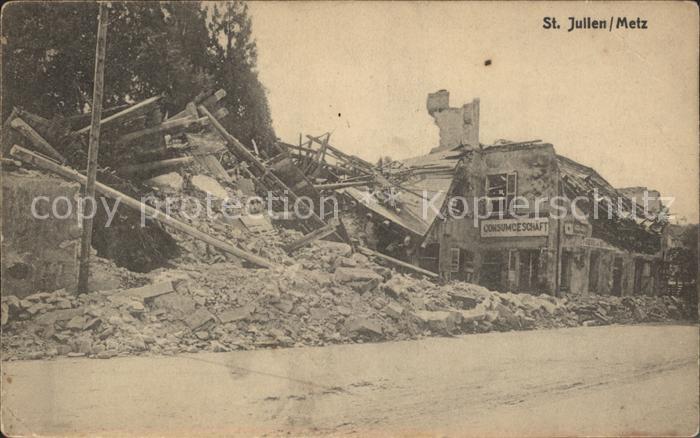 Saint-Julien-les-Metz Ruines Grande Guerre Trümmer 1. Weltkri