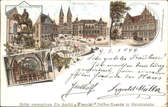 BREMEN  CITY Kaiser Wilhelm I Denkmal Rathaus Dom Boerse Gewerbehaus Ratskeller
