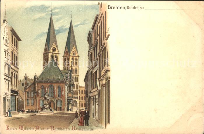 BREMEN  CITY Kaiser Wilhelm Platz mit Rathhaus und Domthuermen