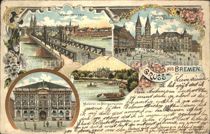 BREMEN  CITY Weserbruecke Tivoli Theater Rathaus Dom Boerse Meierei