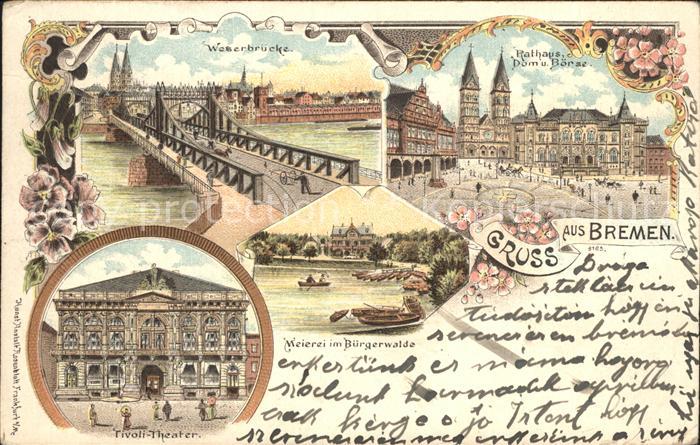 BREMEN  CITY Weserbruecke Rathaus Dom Boerse Tivoli Theater