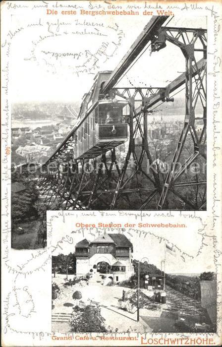 Loschwitz Bergschwebebahn Grand Cafe Restaurant Loschwitzhoehe