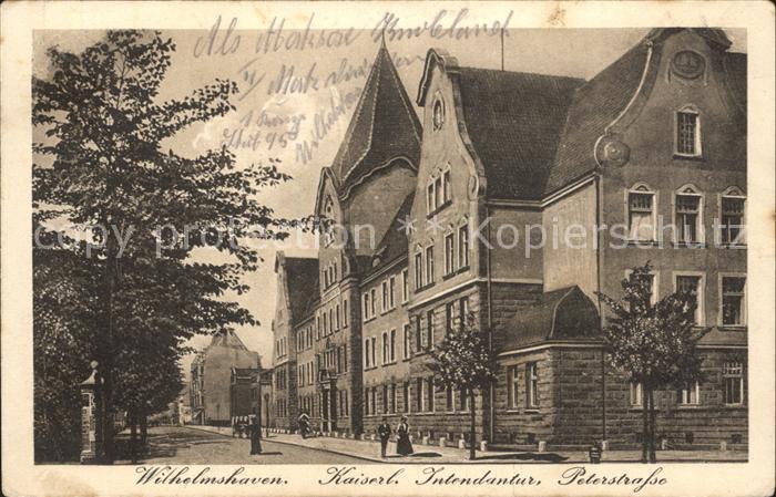 Wilhelmshaven  CITY Kaiserliche Intendantur Peterstrasse
