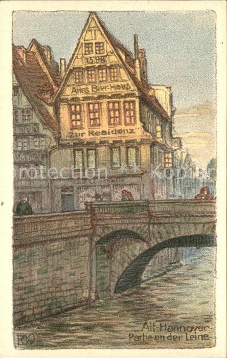 Alt Hannover Partie an der Leine Altes Bierhaus Bruecke Kuenstlerkarte