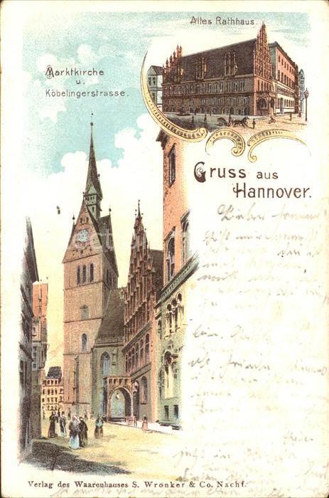 HANNOVER  CITY Marktkirche Koebelingerstrasse Altes Rathaus Litho Reichspost