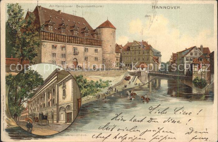 Alt Hannover Beguinenturm Arbeiter Vereinshaus Leine Bruecke