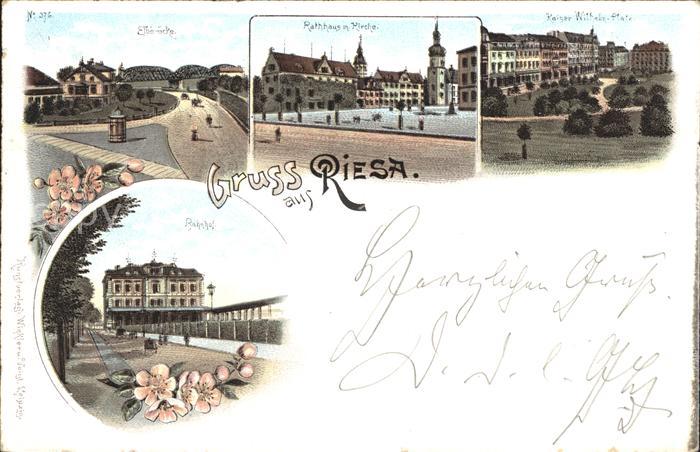 Riesa Sachsen Elbbruecke Rathhaus Kirche Kaiser Wilhelm Platz Bahnhof