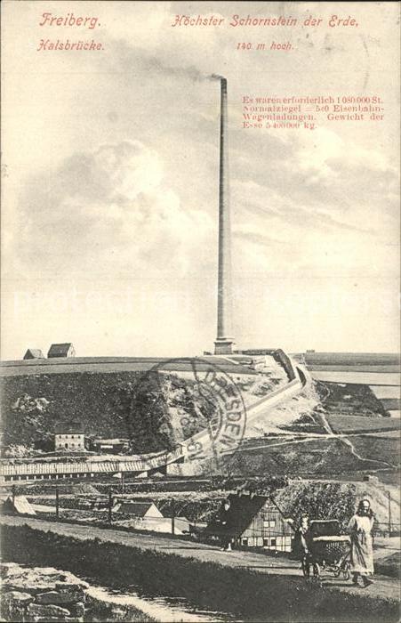 Freiberg Sachsen Halsbruecke Hoechster Schornstein der Erde