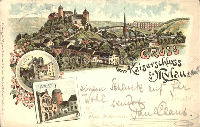 Mylau Kaiserschloss Schlosshof Rathaus Goeltzschtalbruecke Litho