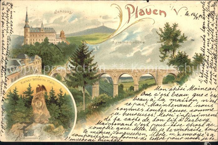 Plauen Vogtland Schloss Syratalbruecke Kaiser Wilhelm Hain