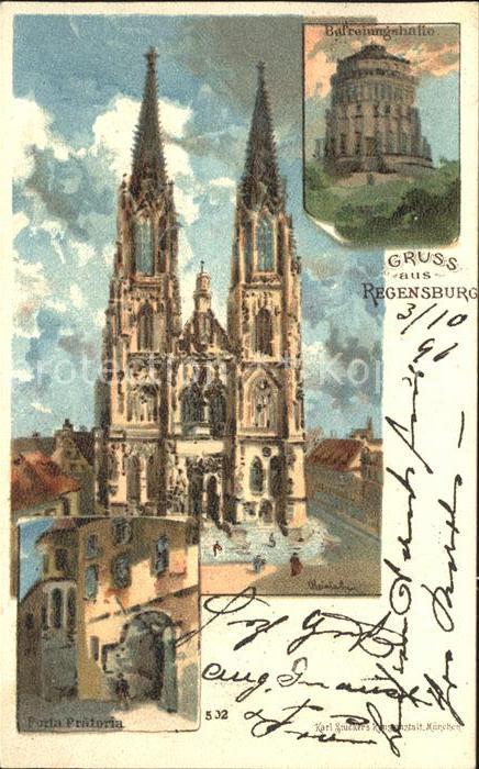 REGENSBURG Bayern Dom Befreiungshalle Porta Praetoria Kuenstlerkarte