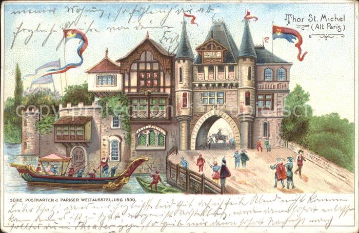 Exposition Universelle Paris 1900 Tor St. Michel Litho