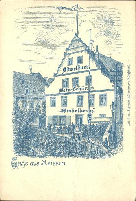 Meissen Elbe Sachsen Altmeissner Weinschaenke Winkelkrug Litho Reichspost