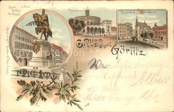 Goerlitz Sachsen Kaiser Wilhelm Denkmal Kaisertrutz Postplatz Frauenkirche