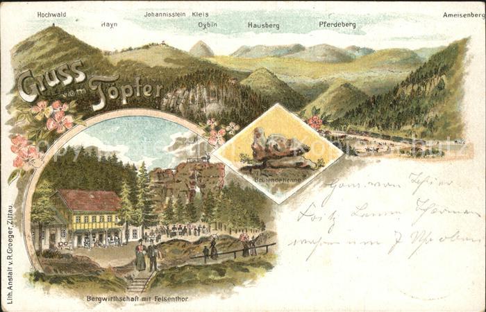 Oybin Sachsen Toepfer Bergwirtschaft mit Felsentor Bruetende Henne