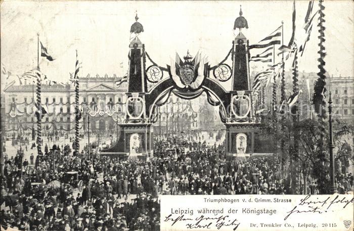 LEIPZIG Sachsen Triumphbogen waehrend der Koenigstage