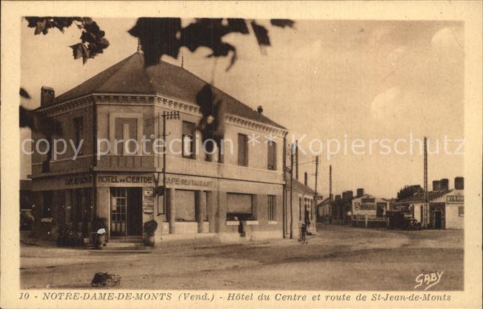 Notre-Dame-de-Monts Hotel du Centre et route de Saint Jean de Monts