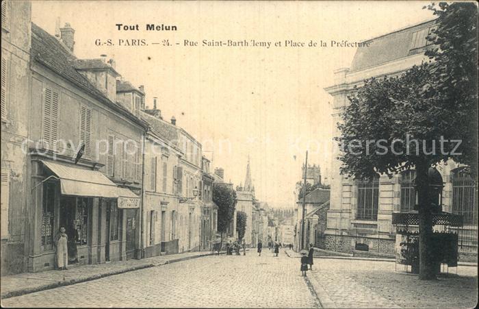 Melun Seine et Marne Rue Saint Bartholemy Place de la Prefecture