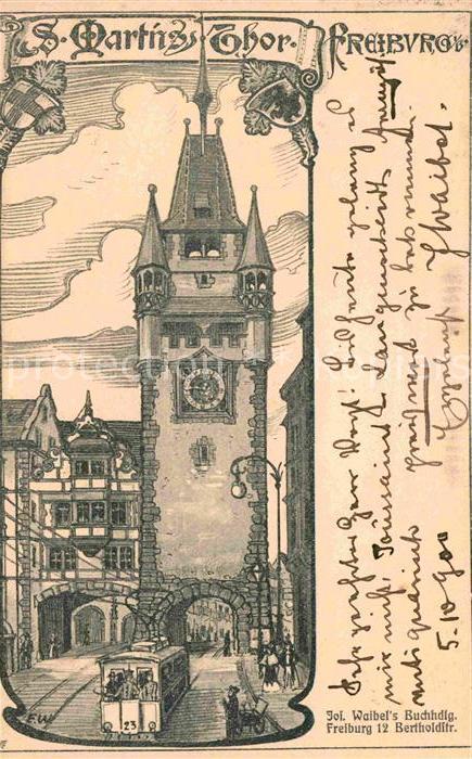 Freiburg Breisgau Martinstor Strassenbahn Kuenstlerkarte