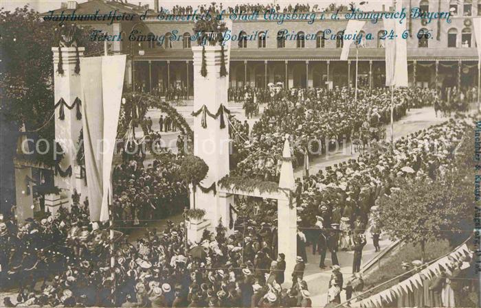 Augsburg Feiert. Einzug Sr. Kgl. Hoheit d. Prinzen Ludwig