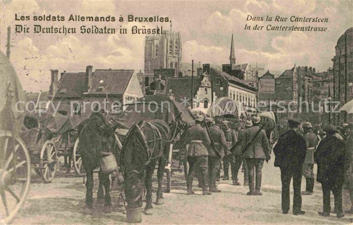 Bruxelles Bruessel Soldats Allemans Rue Cantersteen