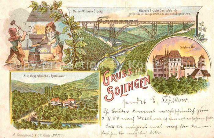Solingen Kaiser-Wilhelm-Bruecke Schloss Burg Alte Wupperbruecke Litho Zwerg Schm