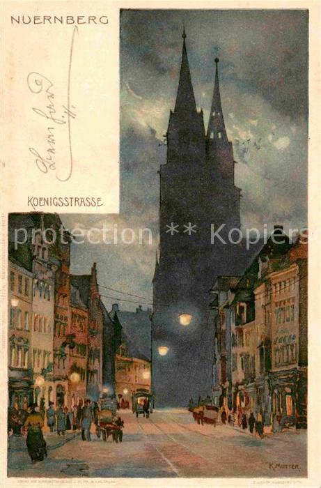 NueRNBERG  CITY Koenigsstrasse Kuenstlerkarte K. Mutter