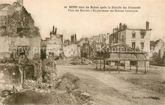 Reims Champagne Ardenne Place des Marches Kriegszerstörungen