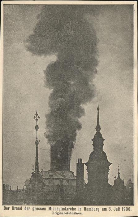 Hamburg Brand Michaeliskirche 1906
