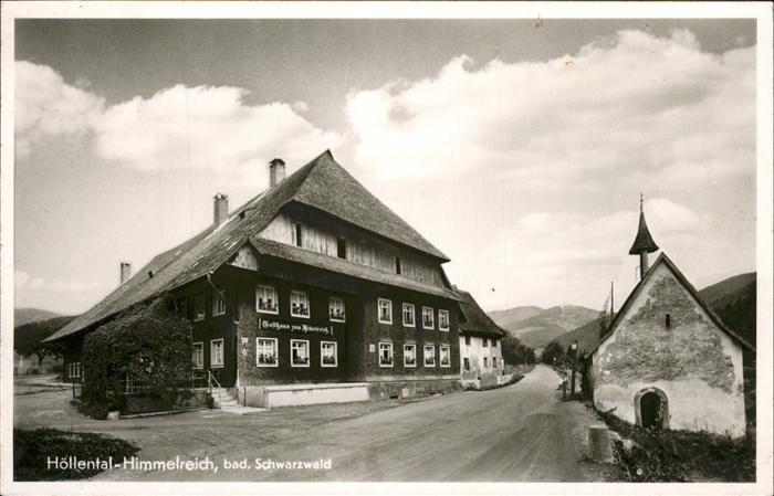 Hoellental Schwarzwald Gasthaus Himmelreich