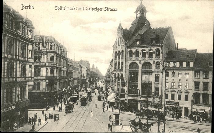 Berlin Spittelmarkt Leipziger Strasse Straßenb
