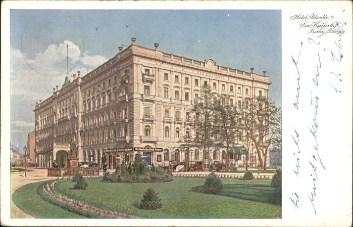 Berlin Hotel Atlantic
Kaiserhof